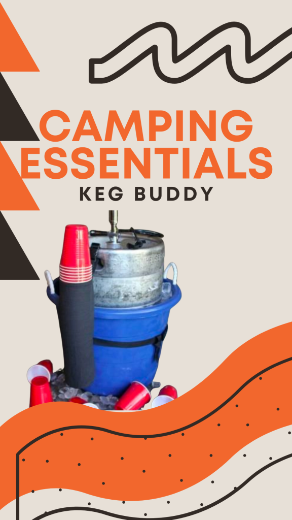 Keg Buddy advertisement for camping accessory